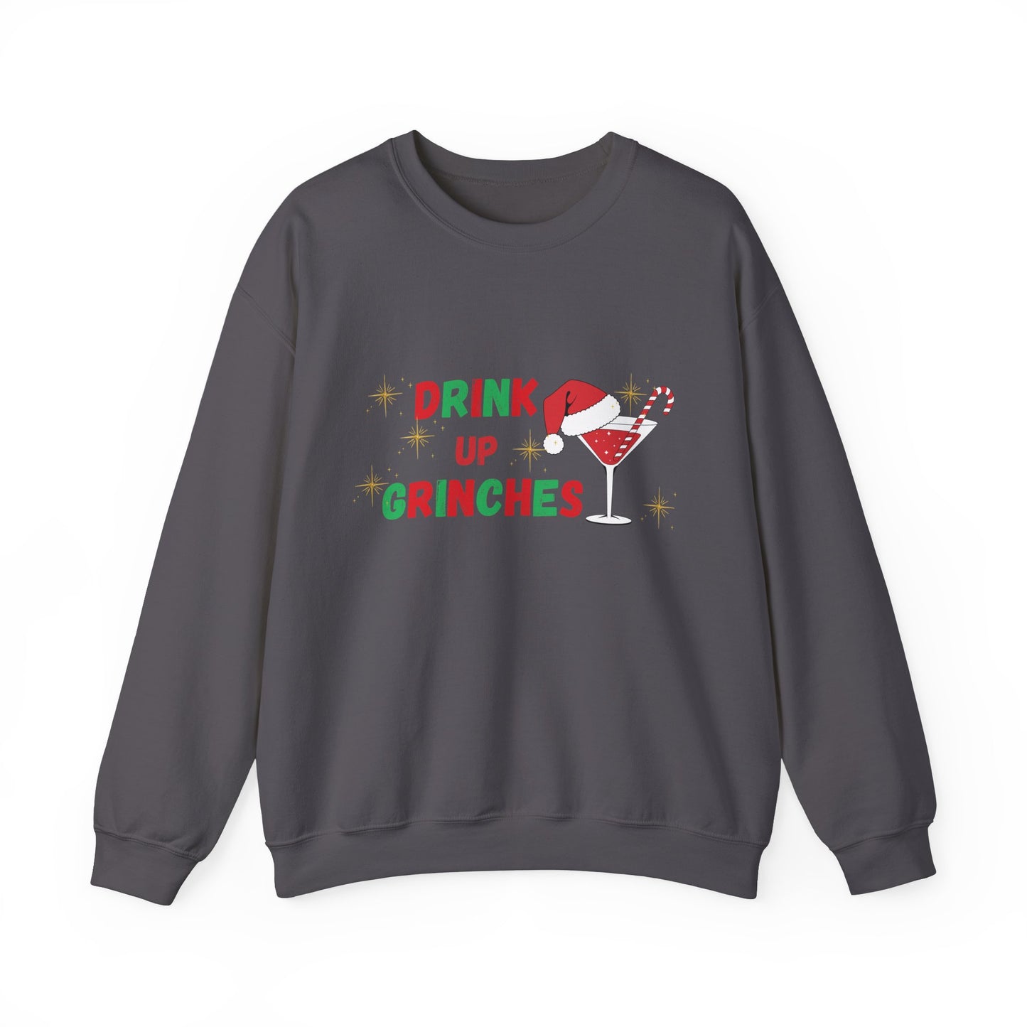 Drink Up Grinches Unisex Crewneck Sweatshirt