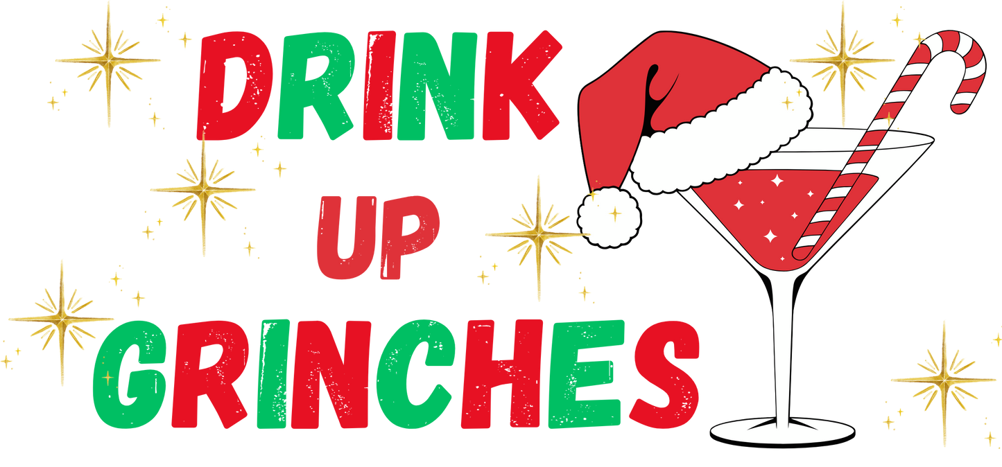 Drink Up Grinches Glass