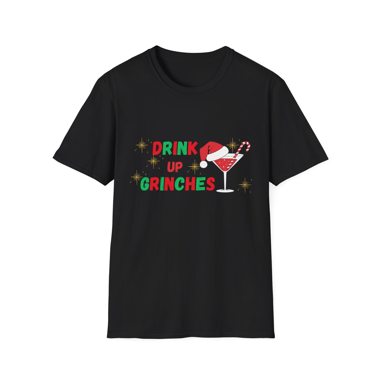 Drink Up Grinches Unisex T-Shirt